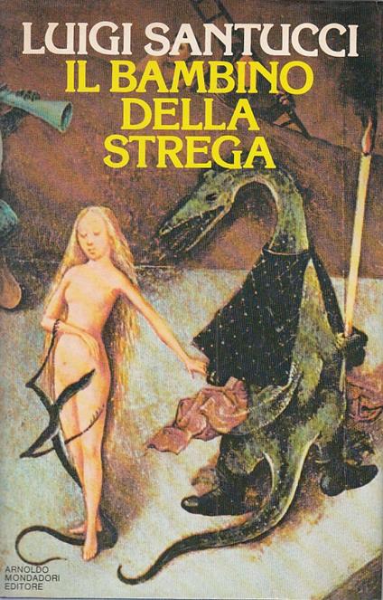 Il Bambino Della Strega - Luigi Santucci - copertina