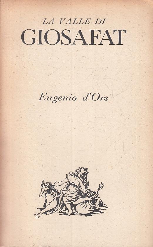 La Valle Di Giosafat - Eugenio D'Ors - copertina