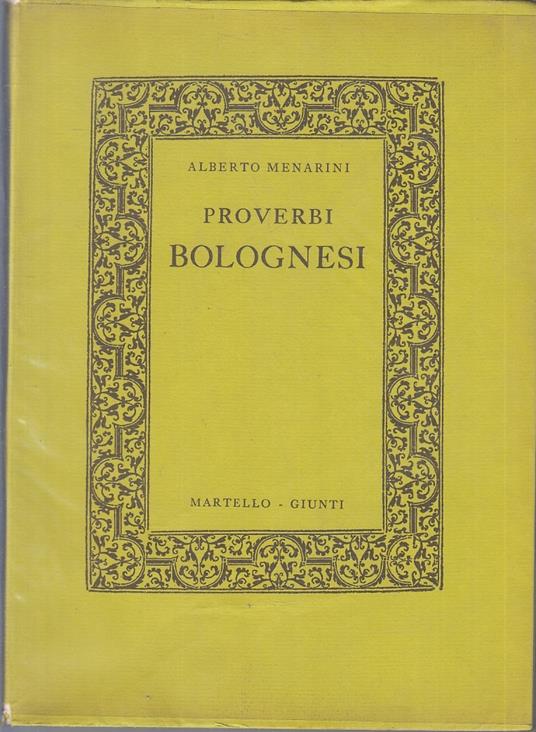 Proverbi Bolognesi - Alberto Menarini - copertina