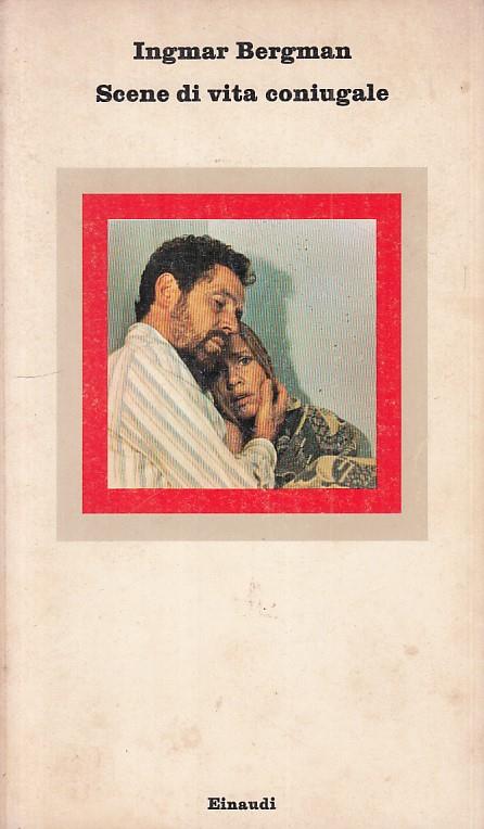 Scene Di Vita Coniugale- Bergman- Einaudi- Nuovi Coralli - Ingmar Bergman - copertina