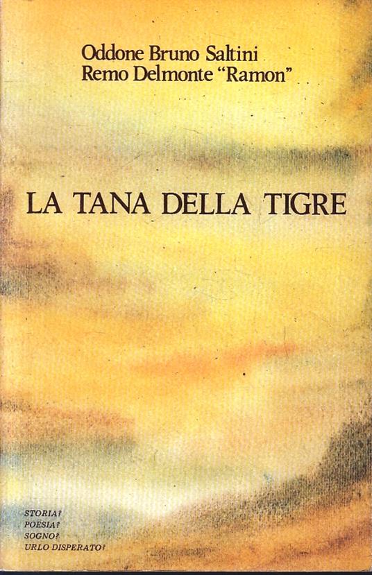 La Tana Della Tigre - Libro Usato - Remo Del Monte Ramon 