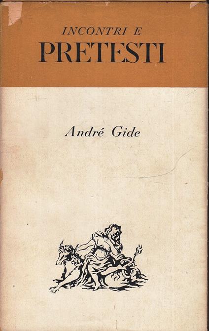 Incontri E Pretesti - André Gide - copertina