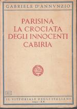 Parisina Crociata Innocenti Cabiria- D'annunzio- Vittoriale- 1942- B- Zfs267