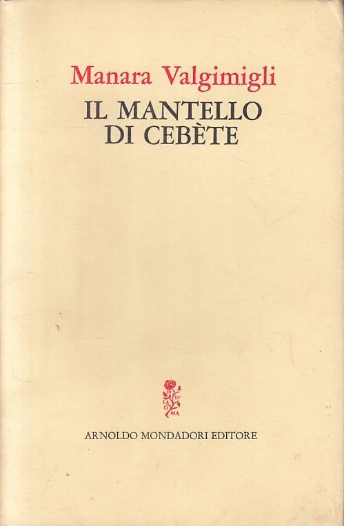 Il Mantello Di Cibete - Manara Valgimigli - copertina