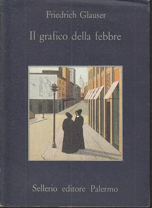 Il Grafico Della Febbre - Friedrich Glauser - copertina