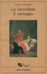 La Locandiera Il Ventaglio- Goldoni- Libri Di Gulliver