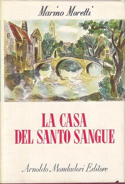 La Casa Del Santo Sangue - Marino Moretti - copertina