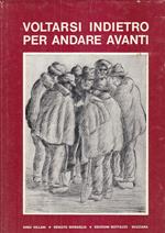 Voltarsi Indietro Per Andare Avanti