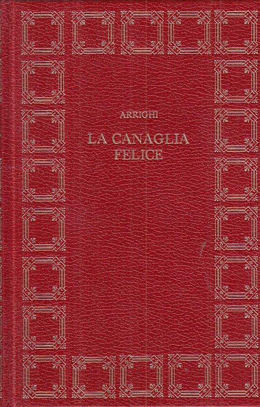 La Canaglia Felice - Cletto Arrighi - copertina