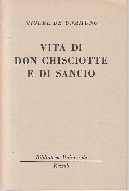 Vita Di Don Chisciotte E Di Sancio- Miguel De Unamuno- Rizzoli- Bur - Miguel de Unamuno - copertina