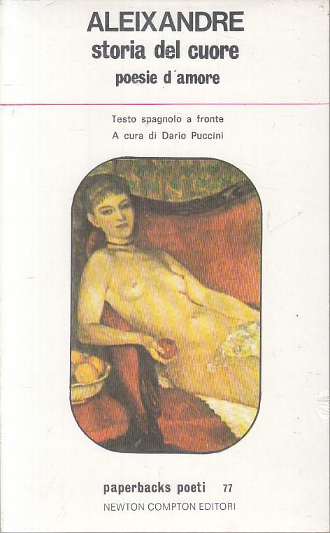 Storia Del Cuore Poesie D'amore - - Vicente Aleixandre - copertina