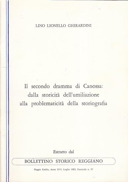 Il Secondo Dramma Di Canossa - Lino L. Ghirardini - copertina