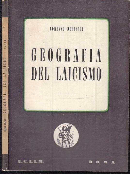 Geografia Del Laicismo - Lorenzo Bedeschi - copertina