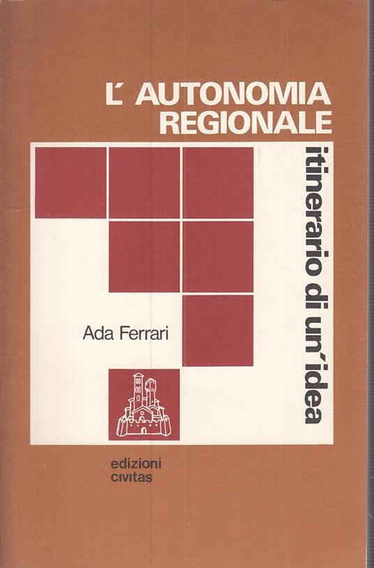 L' Autonomia Regionale - Ada Ferrari - copertina