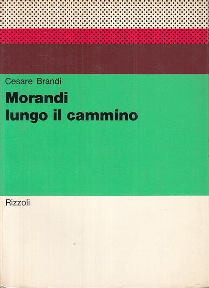 Morandi Lungo Il Cammino - Cesare Brandi - copertina