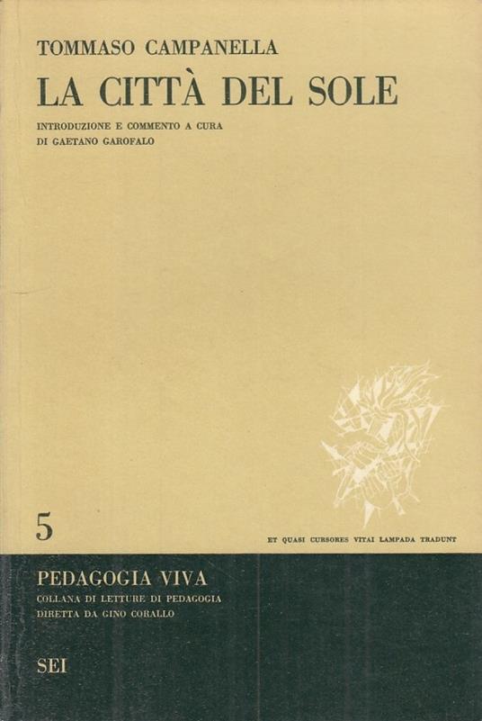 La Città Del Sole - Tommaso Campanella - Libro Usato - SEI - | IBS