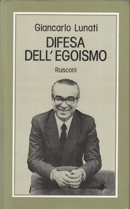 Difesa Dell'egoismo - Giancarlo Lunati - copertina