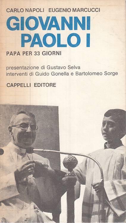 Giovanni Paolo I Papa Per 33 Giorni - Libro Usato - Cappelli - | IBS