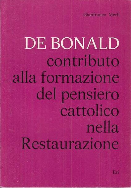 De Bonald Fondazione Pensiero Cattolico - Gianfranco Merli - copertina