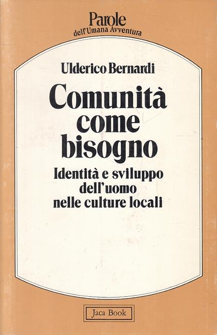 Comunità Come Bisogno - Ulderico Bernardi - copertina