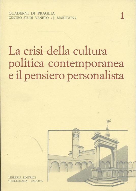 Crisi Cultura Politica Contemporanea Pensiero Personalista- Gegoriana-Zfs326 - copertina