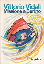 Missione A Berlino -