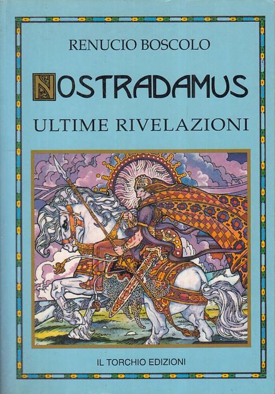 Nostradamus Ultime Rivelazioni - Renucio Boscolo - copertina