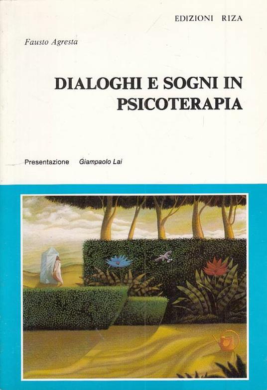 Dialoghi E Sogni In Psicoterpia - Fausto Agresta - copertina