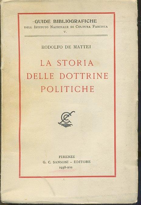 La Storia Delle Dottrine Politiche - Rodolfo De Mattei - copertina