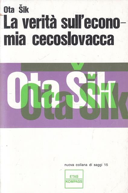 La Verità Sull'economia Cecoslovacca - Ota Sik - copertina