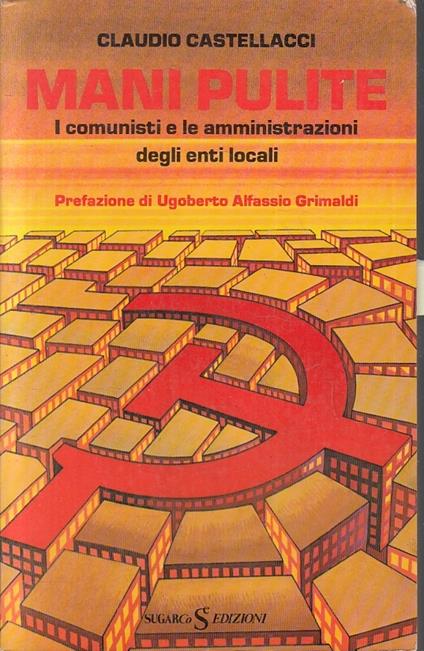 Mani Pulite Comunisti - Claudio Castellacci - copertina