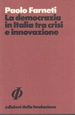 La Democrazia In Italia Tra Crisi E Innovzione