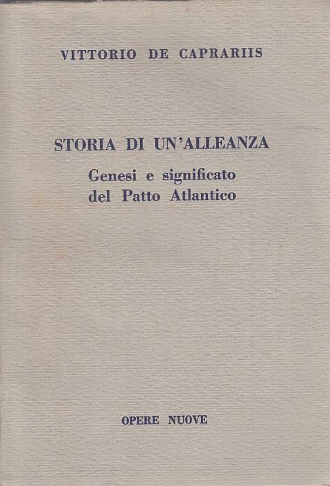 Storia Di Un'alleanza - Vittorio De Caprariis - copertina