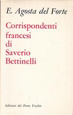 Corrispondenti Francesi Di Saverio Bettinelli- Del Forte