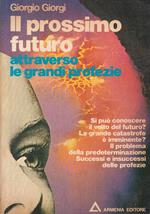 Il Prossimo Futuro Grandi Profezie