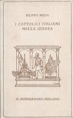 I Cattolici Italiani Nella Guerra