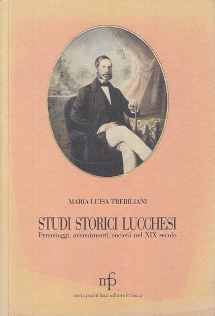 Studi Storici Lucchesi Xix Secolo - copertina