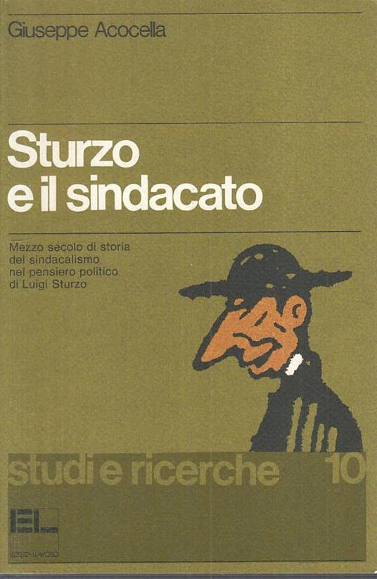 Sturzo E Il Sindacato - Giuseppe Acocella - copertina