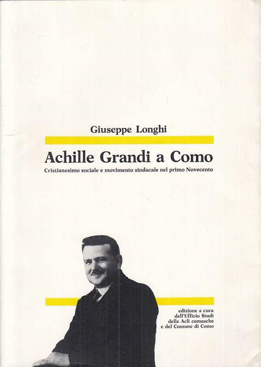 Achille Grandi A Como - - copertina