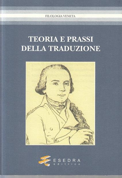 Teoria E Prassi Traduzione - Antonio Daniele - copertina