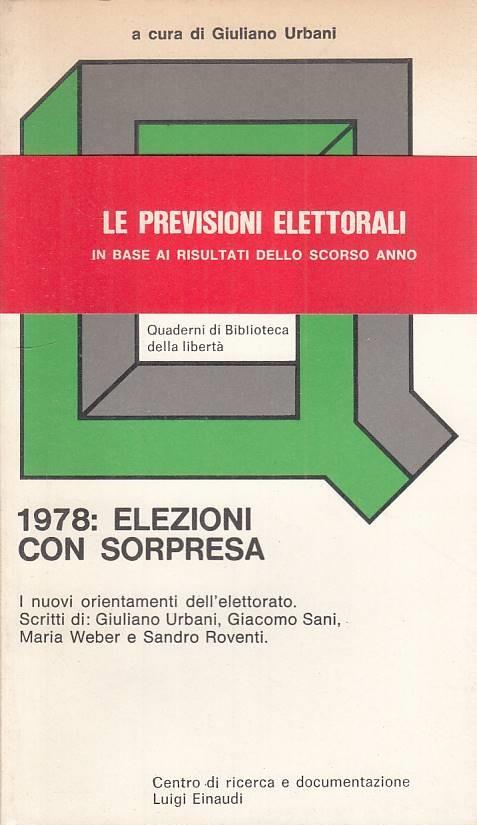 1978: Elezioni Con Sorpresa - Giuliano Urbani - copertina