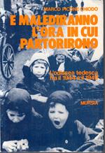 E Malediranno L'ora In Cui Partorirono