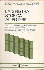 La Sinistra Storica Al Potere