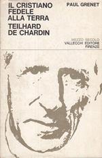 Il Cristiano Fedele Alla Terra De Chardin