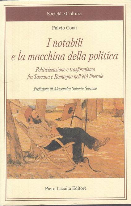Notabili E La Macchina Della Politica - Fulvio Conti - copertina