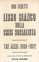 Libro Bianco Sulla Crisi Socialista 1969/72