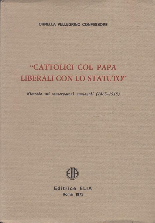 Cattolici Col Papa Liberali Statuto - copertina