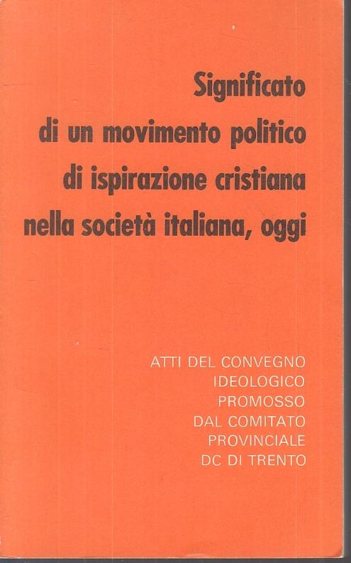 Significato Movimento Politico Ispirazione Cristiana Società Italiana Zts89 - copertina