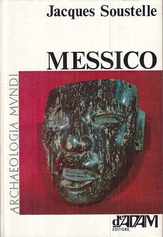 Messico - Jacques Soustelle - copertina