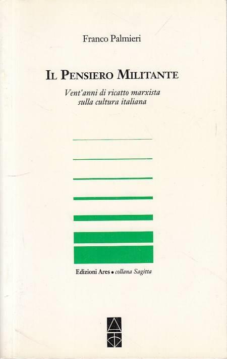 Il Pensiero Militante - Franco Palmieri - copertina